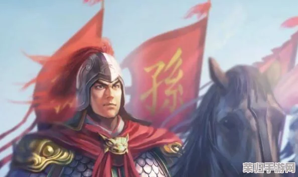 孙权凌统周泰战法：网友热评与评分揭示的历史智慧与现代启示