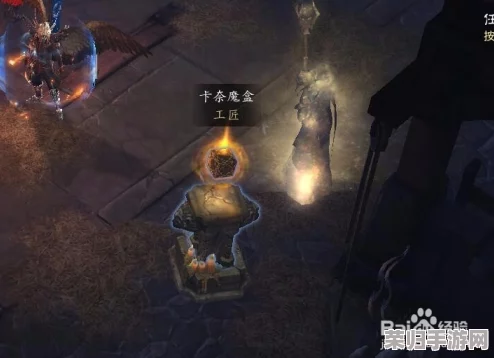 《暗黑破坏神3》卡奈魔盒终极获取途径，助你战力飙升！