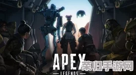 Apex猎杀者精英实时战力榜：巅峰对决，谁主沉浮？