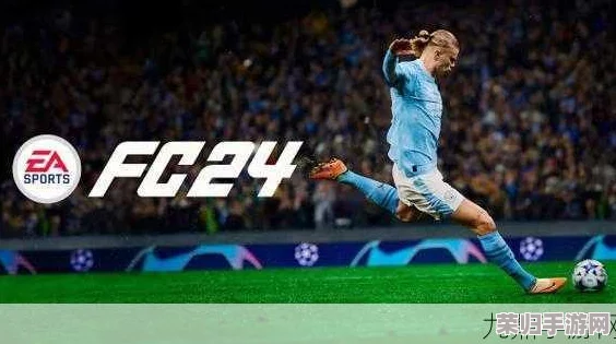 EA SPORTS FC 25周年庆典：精选进化卡强度全面评估与顶级阵容构建指南